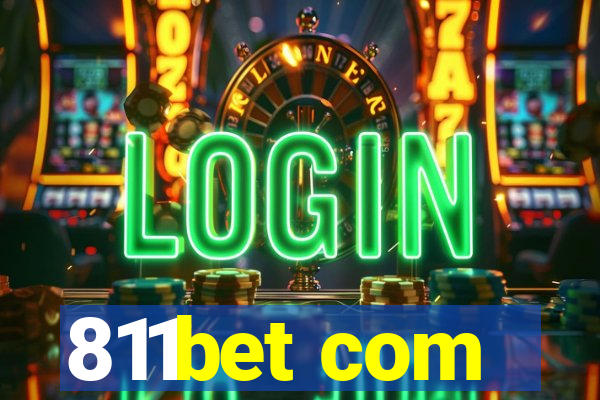 811bet com
